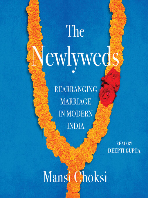 Title details for The Newlyweds by Mansi Choksi - Available